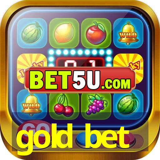 gold bet